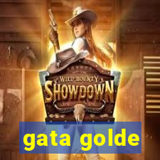 gata golde